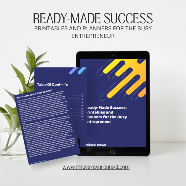 Ready-Made Success: Printables and Planners for the Busy Entrepreneur E-Book - Image 4